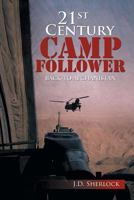 21st Century Camp Follower: Back to Afghanistan 1483698009 Book Cover