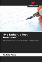 'My father, a lost Aramean' 6207983211 Book Cover