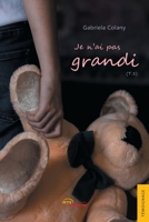 Je n’ai pas grandi (tome 1) (French Edition) B0CNPVYYH4 Book Cover