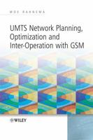 UMTS Network Planning, Optimization, and Inter-Operation with GSM 0470823011 Book Cover