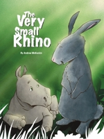 The Very Small Rhino 1637640021 Book Cover
