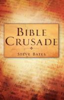 BIBLE CRUSADE 1600347770 Book Cover