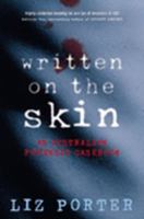 Written on the Skin: An Australian Forensic Casebook 1405037318 Book Cover