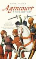 Agincourt: A New History 0752428284 Book Cover