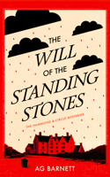 The Will of the Standing Stones: A 1920's historical mystery whodunnit (A Hammond & Circle Mystery, 1) 1036713407 Book Cover