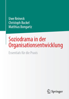 Soziodrama in der Organisationsentwicklung: Essentials für die Praxis (German Edition) 3658478594 Book Cover
