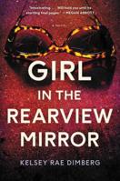 Girl in the Rearview Mirror 006286792X Book Cover