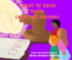 I want to know God's Laws and Decrees B0DNV7SVZC Book Cover