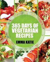 365 Days of Vegetarian Recipes 1539581241 Book Cover