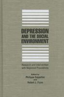 Depression and the Social Environment: Research and Intervention with Neglected Populations 0773509607 Book Cover