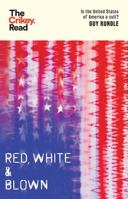 Red, White and Blown 1743799586 Book Cover