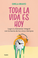 Toda la vida es hoy / All of Life is Today (Spanish Edition) 8425367816 Book Cover