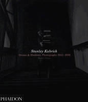 Stanley Kubrick: Drama & Shadows 0714844381 Book Cover