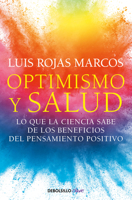 Optimismo y salud: Lo que la ciencia sabe de los beneficios del pensamiento positivo / Optimism and Health. What Science Says About the Benefits... 8466361138 Book Cover