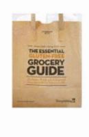 The Essential Gluten-Free Grocery Guide 0977611183 Book Cover