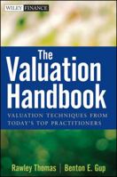 The Valuation Handbook: Valuation Techniques from Today's Top Practitioners 0470385790 Book Cover