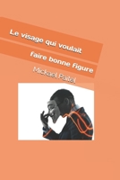 Le visage qui voulait faire bonne figure.: Polar (L'Inspecteur Ligher Enquête) 1482770342 Book Cover