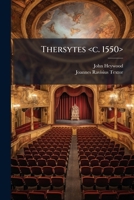 Thersytes, c. 1550 1178349667 Book Cover