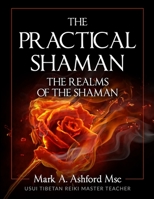 The Realms of the Shaman 1988441749 Book Cover