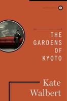 The Gardens of Kyoto 0684869497 Book Cover