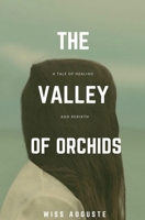 The Valley of Orchids 1732695539 Book Cover