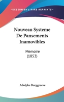 Nouveau Systeme de Pansements Inamovibles 1168343518 Book Cover