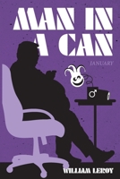 Man in a Can / An Unwatched Pot B0DV42LL4B Book Cover