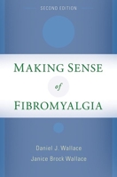 Making Sense of Fibromyalgia 0199321760 Book Cover