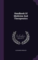 Handbook Of Medicine And Therapeutics 1246659859 Book Cover
