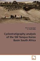 Cyclostratigraphy analysis of the SW Tanqua Karoo Basin South Africa 3639230663 Book Cover