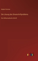 Die Losung Des Sinaischriftproblems 384604380X Book Cover