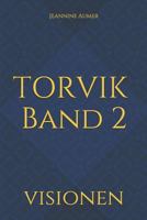 Torvik Band 2: Visionen 1790511240 Book Cover