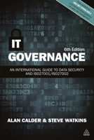 IT Governance: An International Guide to Data Security and ISO27001/ISO27002 0749496959 Book Cover