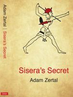 Sisra’s Secret - Who Was Sisera? 0999620215 Book Cover
