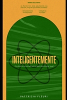 InteligenteMente: Do Abismo provocado até o Ápice de emergir viva! B093B8H91M Book Cover