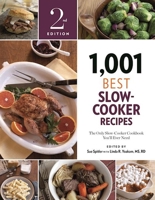 1,001 Best Slow-Cooker Recipes: The Only Slow-Cooker Cookbook You'll Ever Need 1572840986 Book Cover