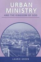 Urban Ministry and the Kingdom of God 0281055300 Book Cover