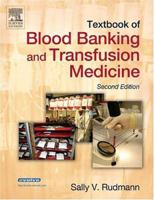 Textbook of Blood Banking and Transfusion Medicine 0721634532 Book Cover