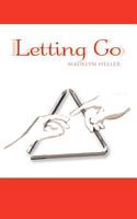 Letting Go 1456741519 Book Cover