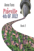 A Pineville 4th of July 1072396459 Book Cover