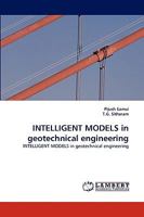 INTELLIGENT MODELS in geotechnical engineering: INTELLIGENT MODELS in geotechnical engineering 3838348761 Book Cover