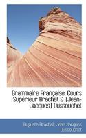 Grammaire Française, Cours Supérieur 0530475936 Book Cover