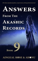 Answers from the Akashic Records - Vol 9: Practical Spirituality for a Changing World 1683233514 Book Cover