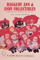 Raggedy Ann and Andy Collectibles (Schiffer Book for Collectors) 0764307738 Book Cover