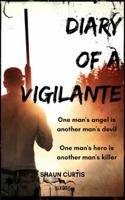 Diary of a Vigilante 1913762475 Book Cover