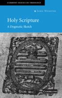 Holy Scripture: A Dogmatic Sketch (Current Issues in Theology) 0521538467 Book Cover
