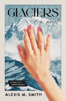 Glaciers 1953534902 Book Cover