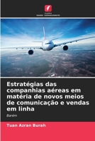 Estratégias das companhias aéreas em matéria de novos meios de comunicação e vendas em linha (Portuguese Edition) 6208396530 Book Cover