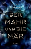 Der Mahr und die Mär (German Edition) 3759767524 Book Cover