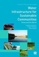Water Infrastructure for Sustainable Communities 184339328X Book Cover